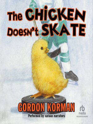 The Chicken Doesn't Skate - Audiobook